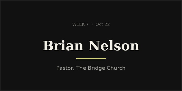 Brian Nelson, pastor at The Bridge Church