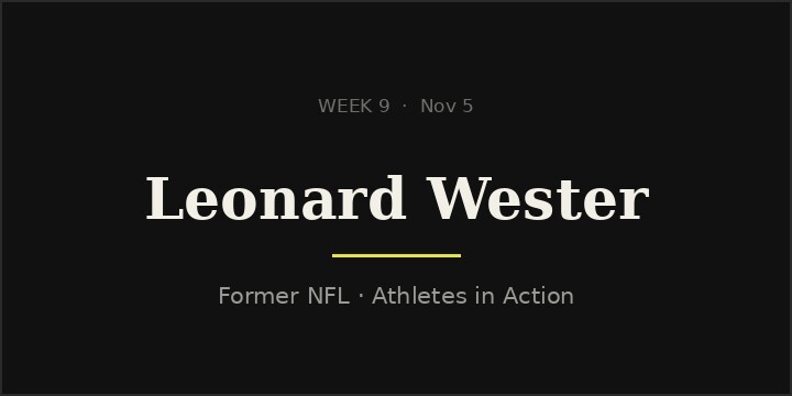 Leonard Wester, former NFL lineman with Athletes in Action